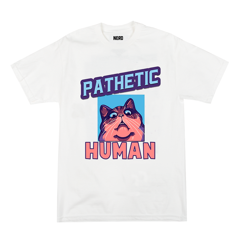 TEE - PATHETIC HUMAN